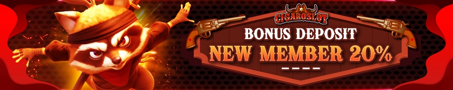 Bonus Deposit New Member 20% CigaroSlot